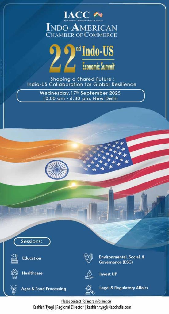 22nd Indo-US Economic Summit “Shaping a Shared Future: India-US Collaboration for Global Resilience”