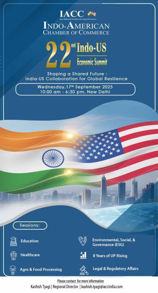 22nd Indo-US Economic Summit “Shaping a Shared Future: India-US Collaboration for Global Resilience”