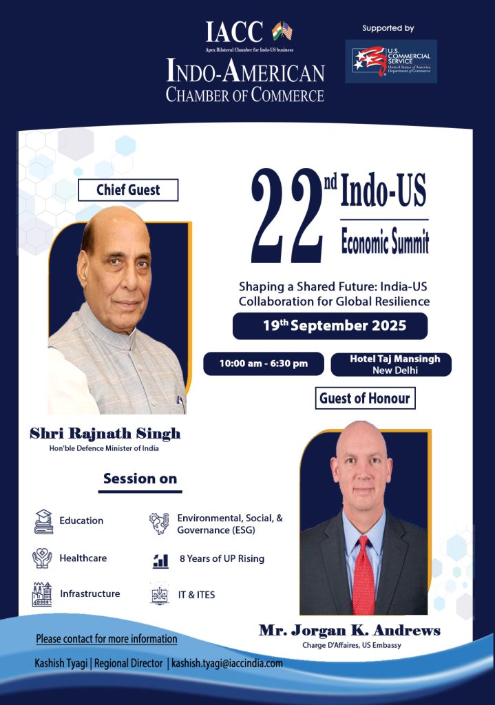 22nd Indo-US Economic Summit “ Shaping a shared Future: India-US Collaboration for Global Resilience”