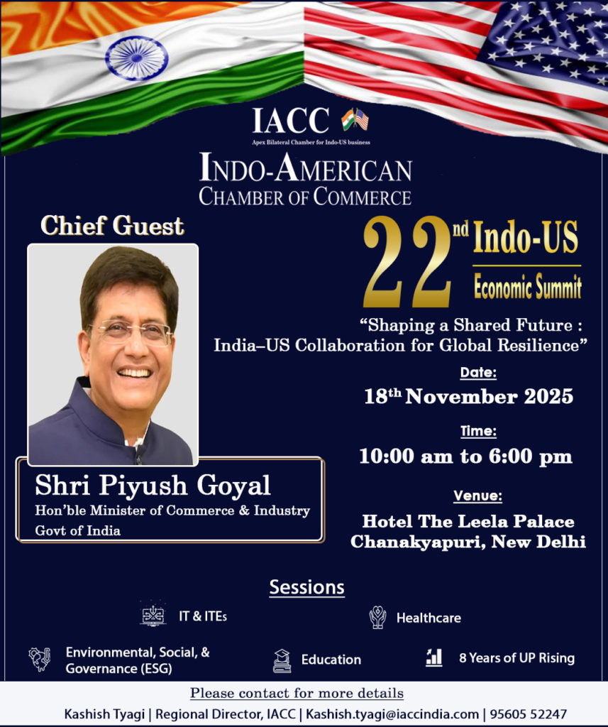 22nd Indo-US Economic Summit Shaping a Shared Future: India-US Collaboration for Global Resilience
